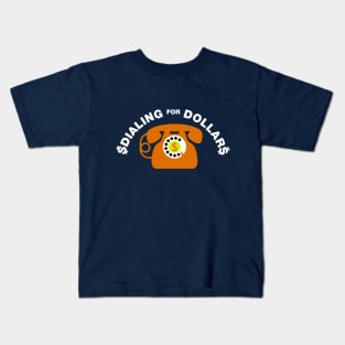 $DAILING for DOLLAR$ SCTV Kids T-Shirt